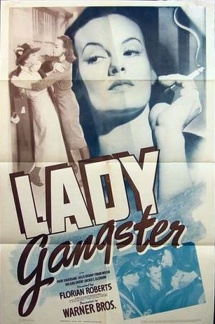 Lady Gangster - 1942