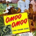 Omoo Omoo The Shark God - 1949