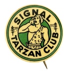 Tarzan Signal Oil Button- 1932