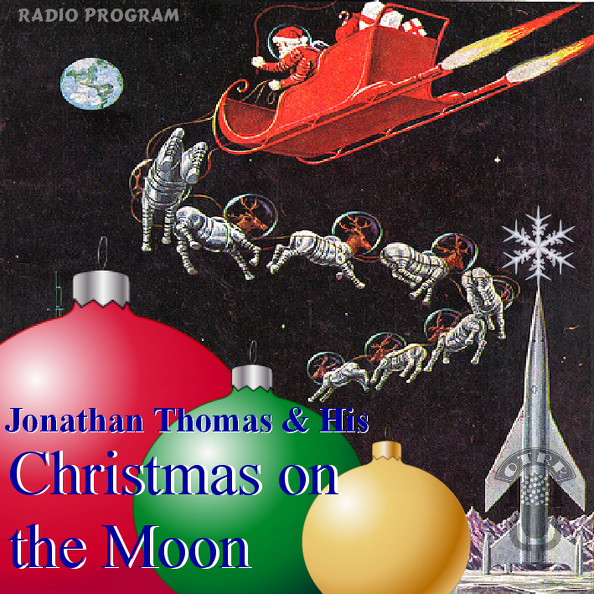 Johnathan Thomas &amp; his Christmas on the Moon CD Front