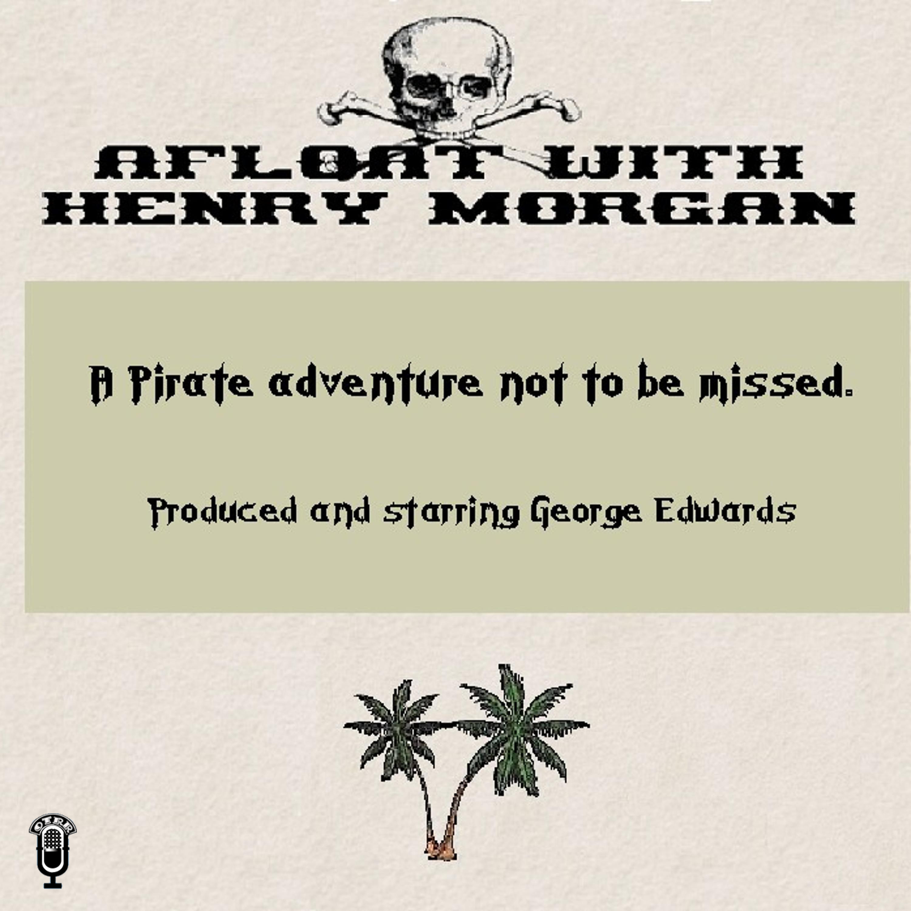Afloat with Henry Morgan (OTRR) podcast artwork
