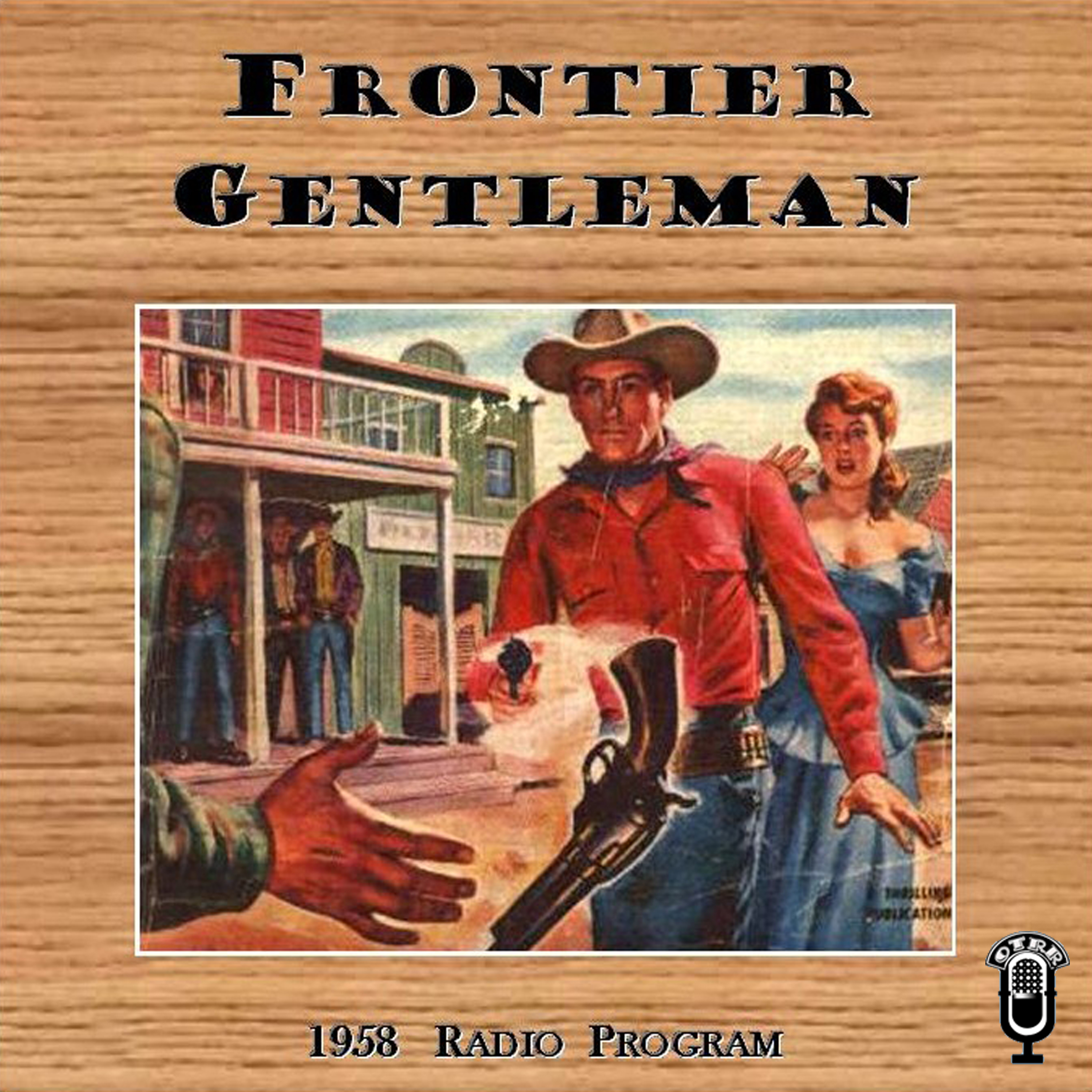 Frontier Gentleman (OTRR) podcast artwork
