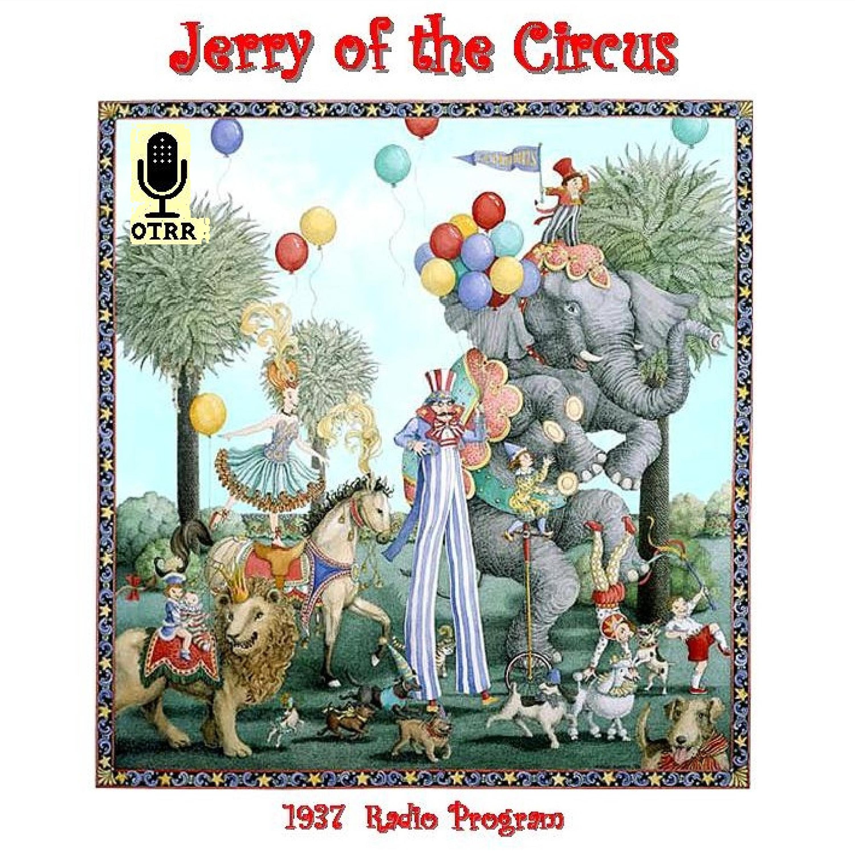 Jerry of the Circus (OTRR)