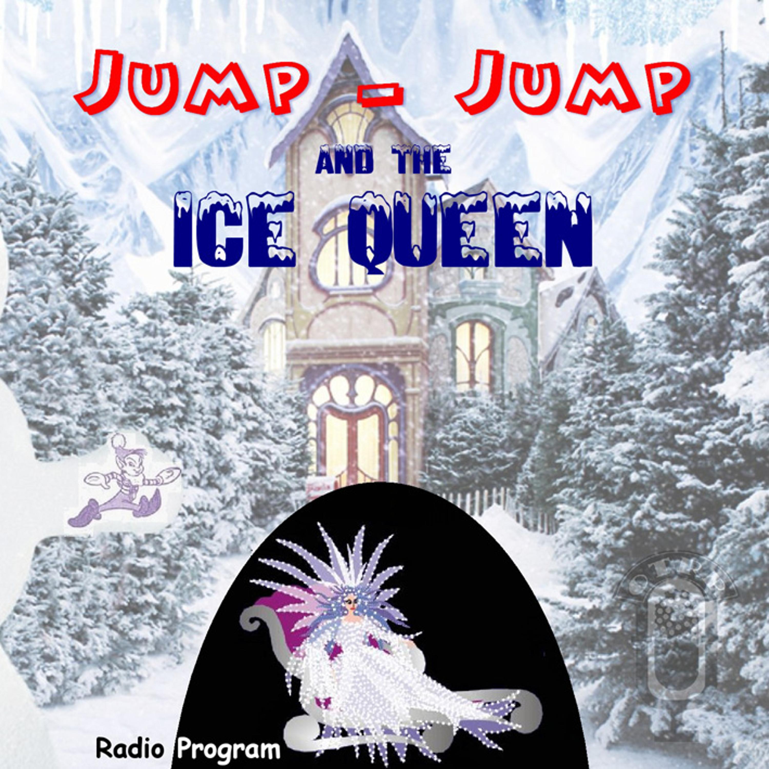 Jump Jump and the Ice Queen (OTRR)