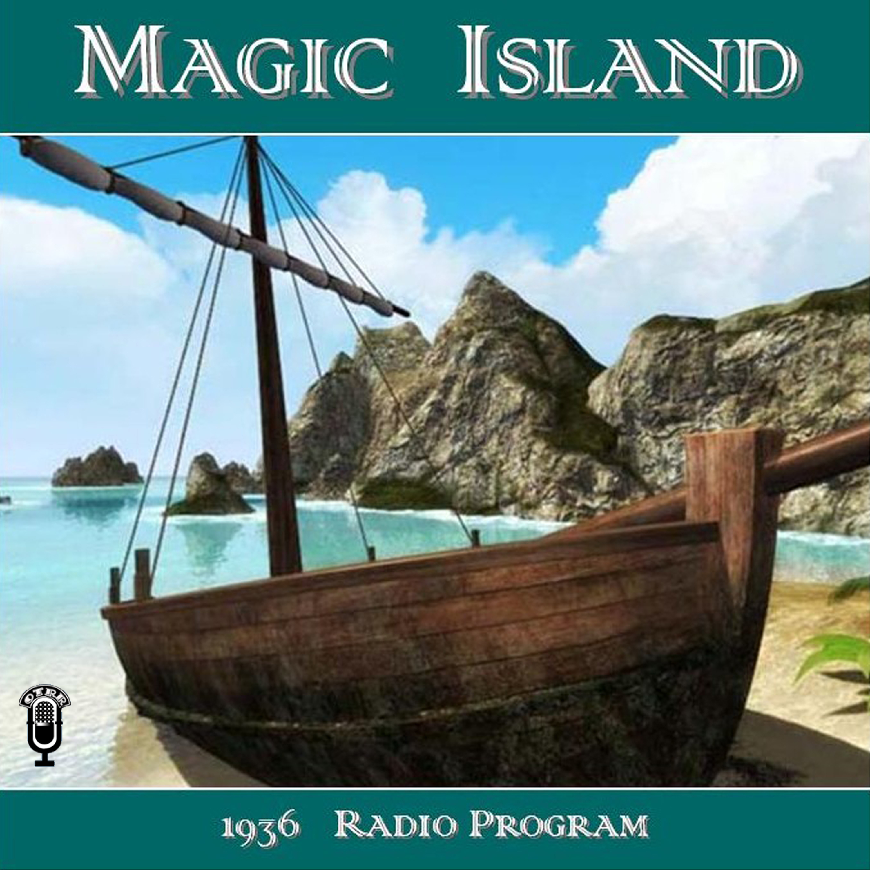 Magic Island (OTRR) podcast artwork