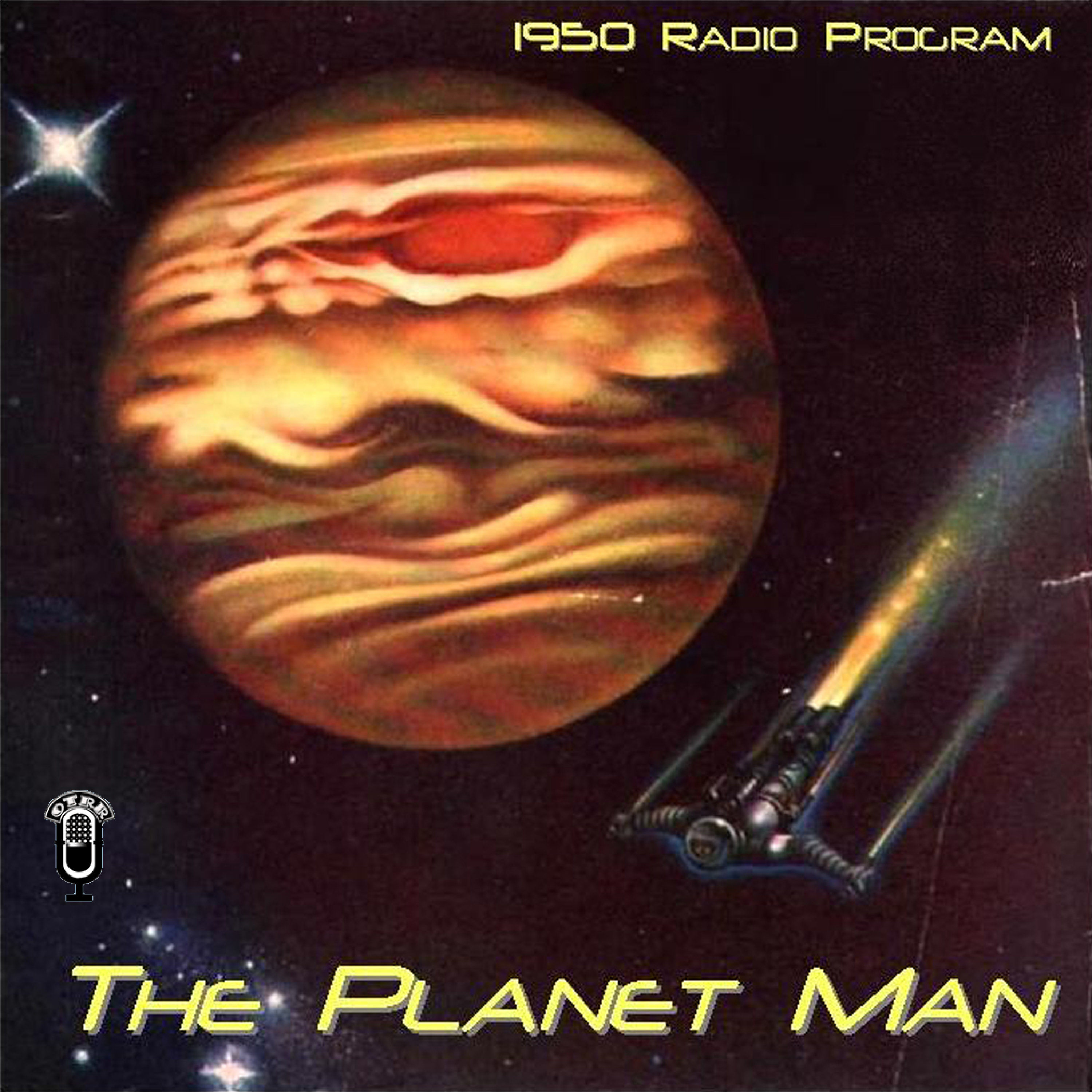 Planet Man (OTRR)