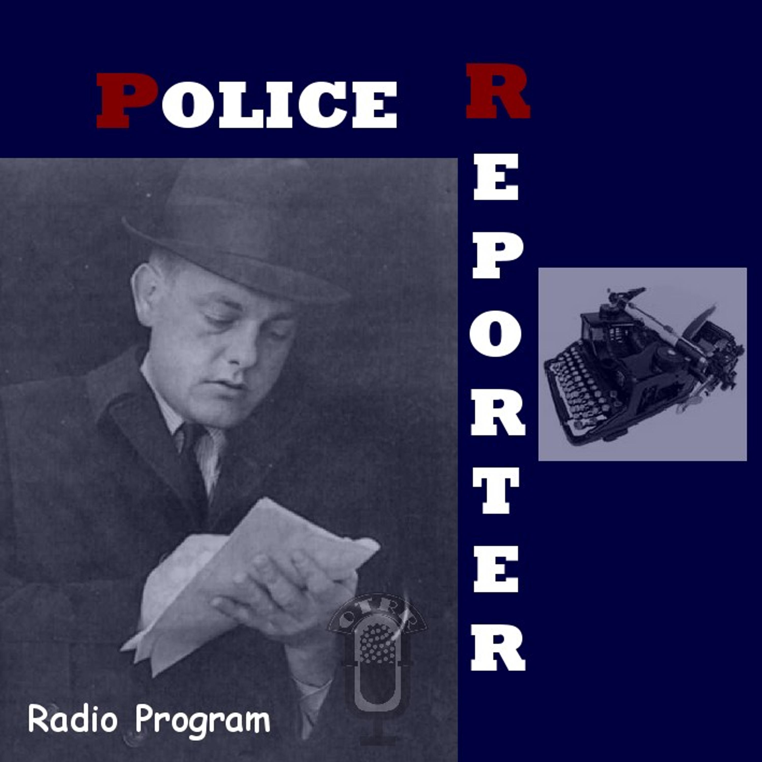 Police Reporter (OTRR) podcast artwork