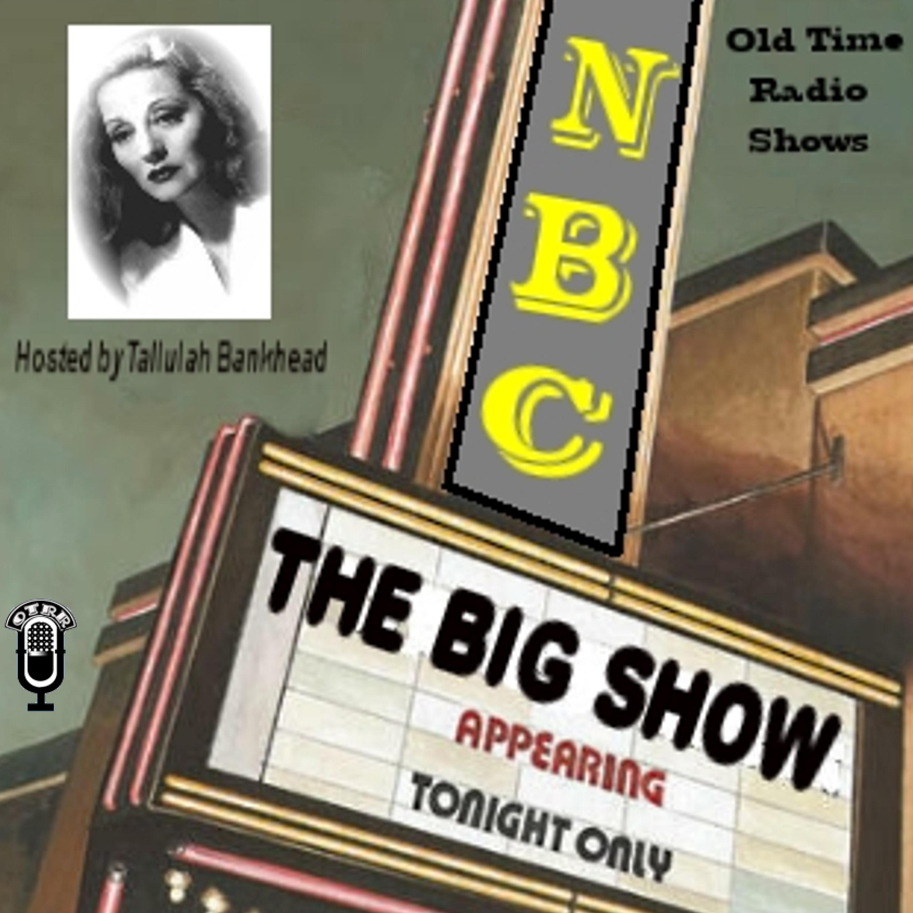 The Big Show (OTRR)