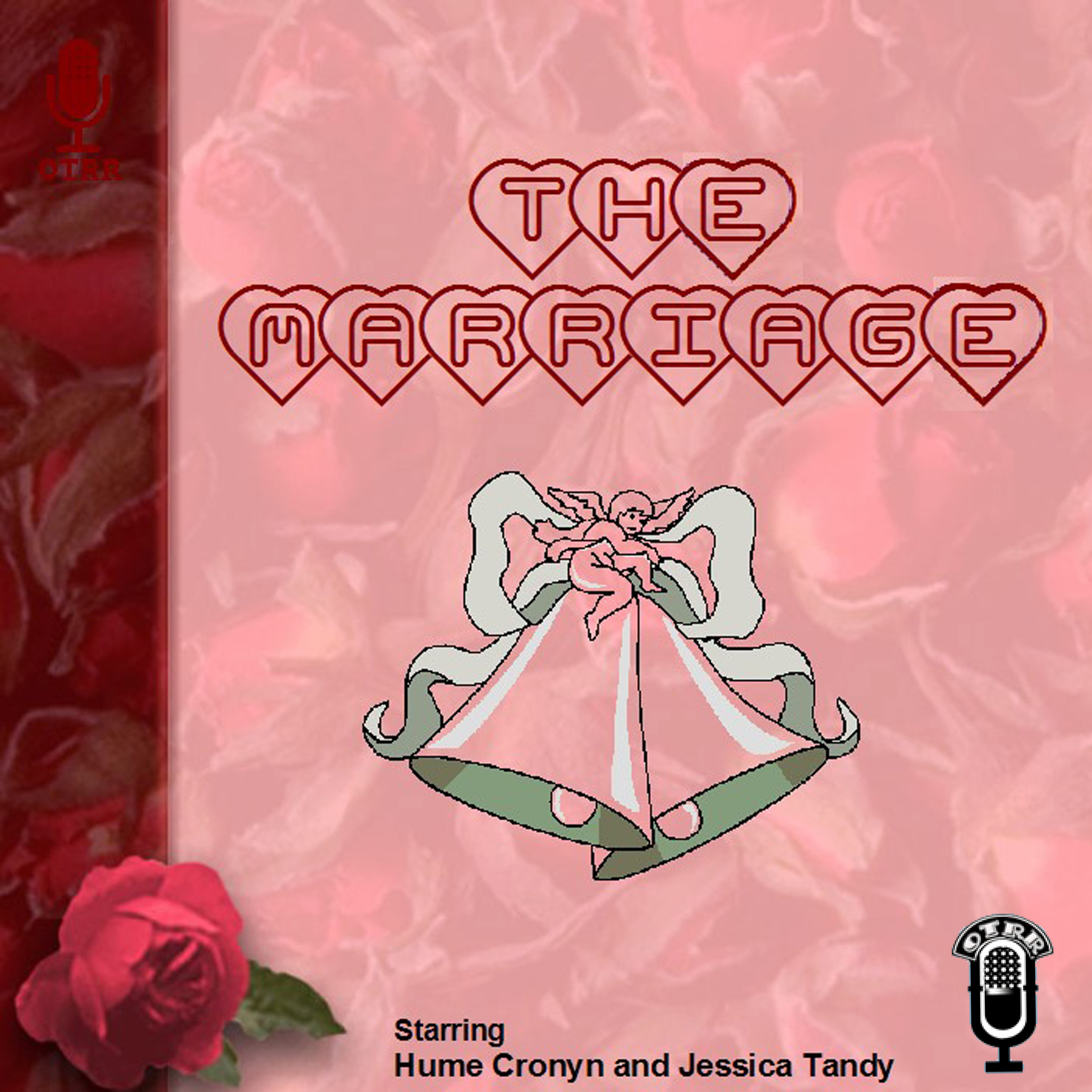 The Marriage (OTRR) podcast artwork